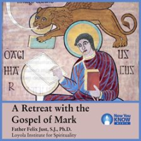 A_Retreat_with_the_Gospel_of_Mark